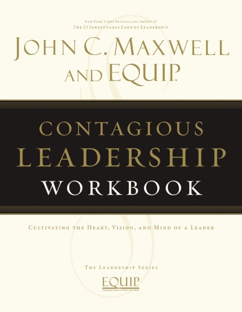 Contagious Leadership Workbook : The EQUIP Leadership Series, EPUB eBook