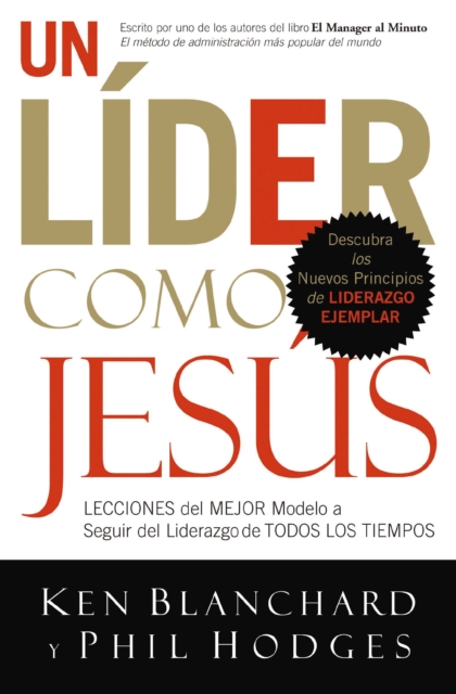 Un lider como Jesus : Lecciones del mejor modelo a seguir  del liderazgo de todos los tiempos, EPUB eBook