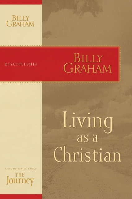 Living as a Christian : The Journey Study Series, EPUB eBook
