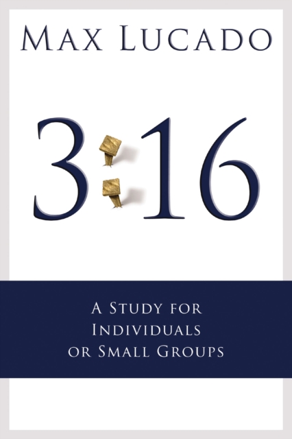 3:16 Bible Study Guide : A Study for Small Groups, EPUB eBook