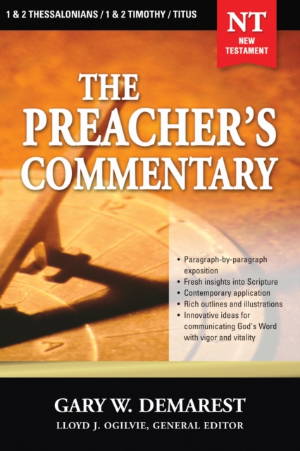 The Preacher's Commentary - Vol. 32: 1 and   2 Thessalonians / 1 and   2 Timothy / Titus, EPUB eBook