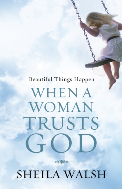 Beautiful Things Happen When a Woman Trusts God, EPUB eBook