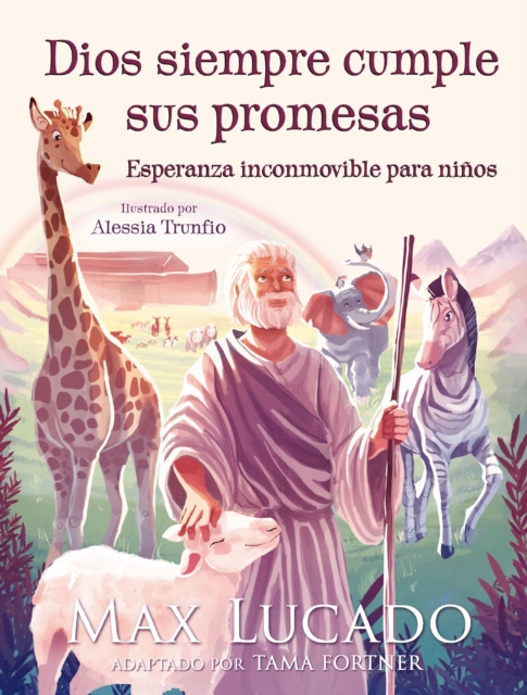 Dios siempre cumple sus promesas : Esperanza inconmovible para ninos, EPUB eBook
