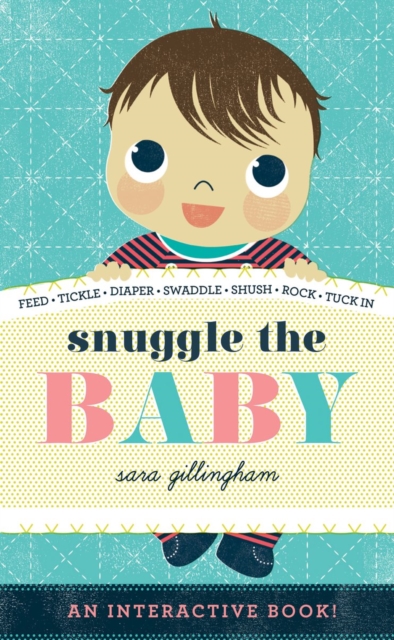Snuggle the Baby, Board book Book