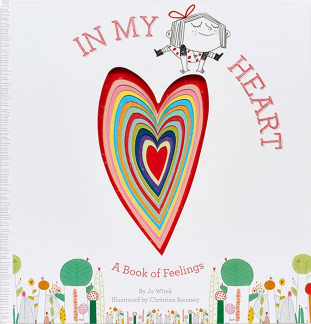 In My Heart : A Book of Feelings, Hardback Book