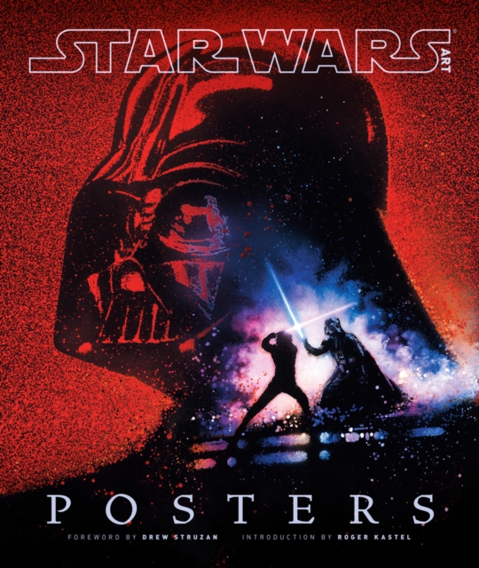 Star Wars Art: Posters, Hardback Book