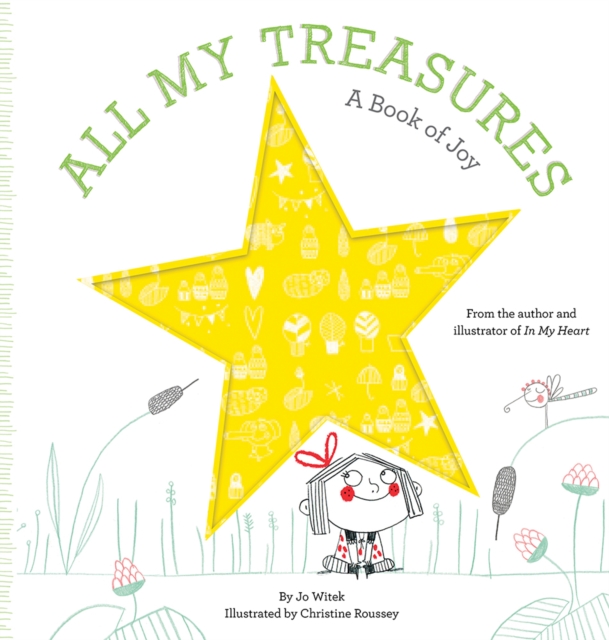 All My Treasures : A Book of Joy, Board book Book