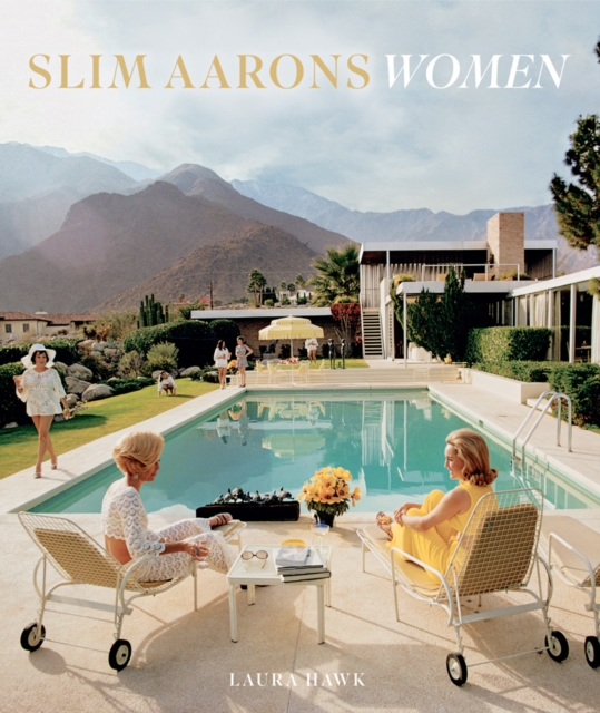 Slim Aarons: Women, Hardback Book