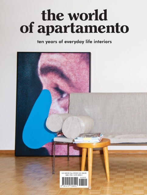The World of Apartamento : ten years of everyday life interiors, Hardback Book