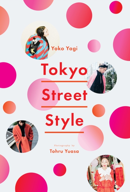 Tokyo Street Style, Paperback / softback Book