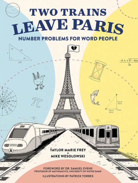 Two Trains Leave Paris : Number Problems for Word People, Paperback / softback Book