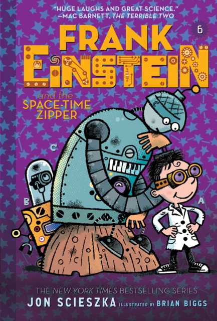 Frank Einstein and the Space-Time Zipper (Frank Einstein series #6) : Book Six, Paperback / softback Book