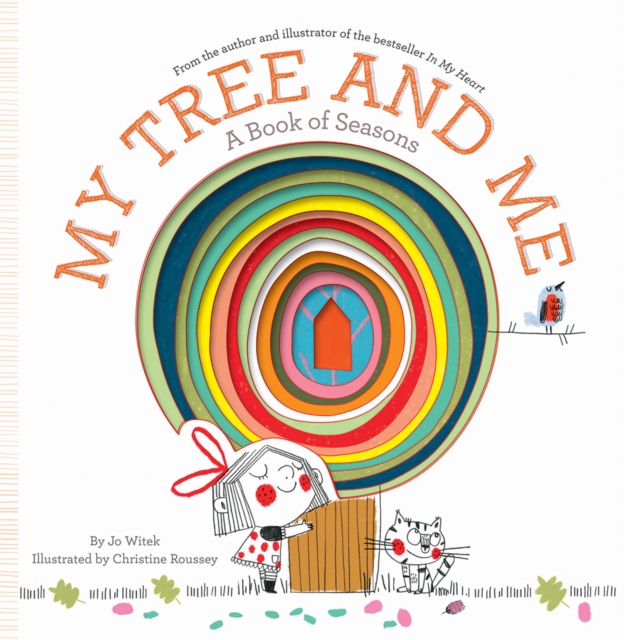 My Tree and Me : A Book of Seasons, Hardback Book