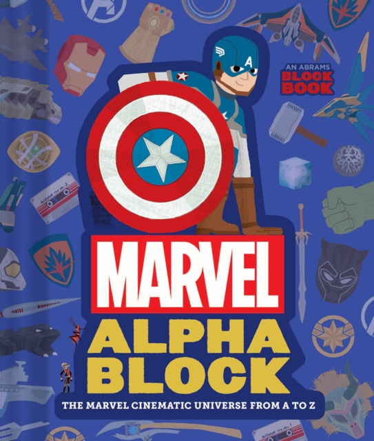 Marvel Alphablock (An Abrams Block Book) : The Marvel Cinematic Universe from A to Z, Hardback Book