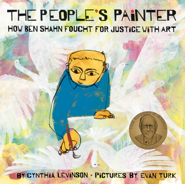 The People's Painter: How Ben Shahn Fought for Justice with Art, Hardback Book