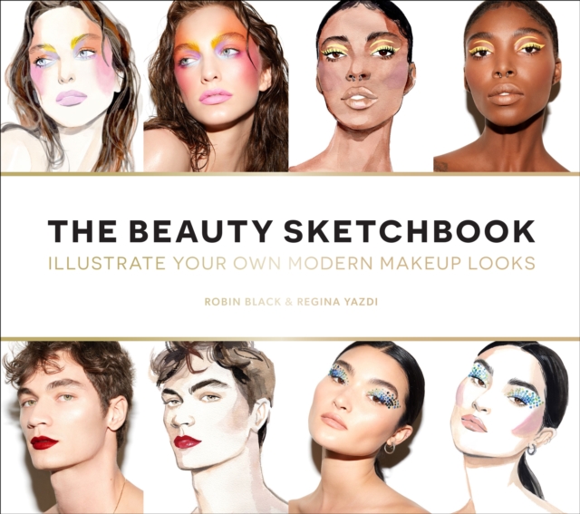 The Beauty Sketchbook (Guided Sketchbook) : Illustrate Your Own Modern Makeup Looks, Diary or journal Book