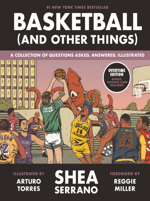 Basketball (and Other Things) : A Collection of Questions Asked, Answered, Illustrated, Hardback Book