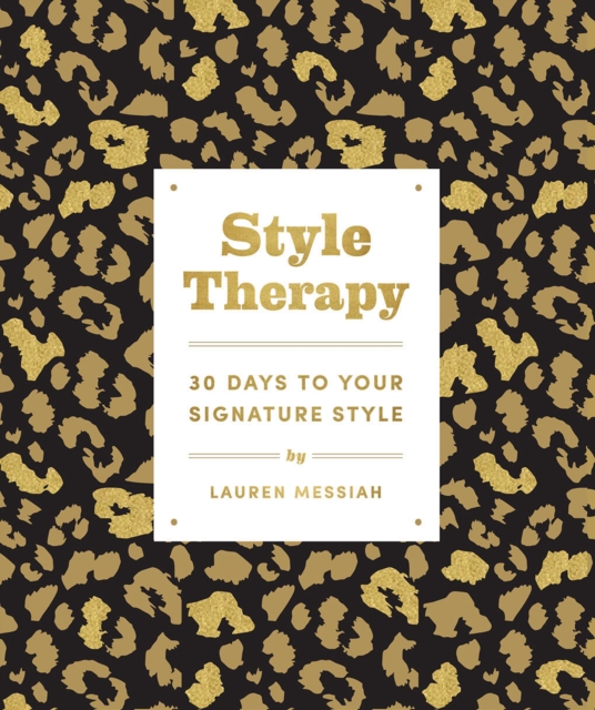 Style Therapy: 30 Days to Your Signature Style, Paperback / softback Book