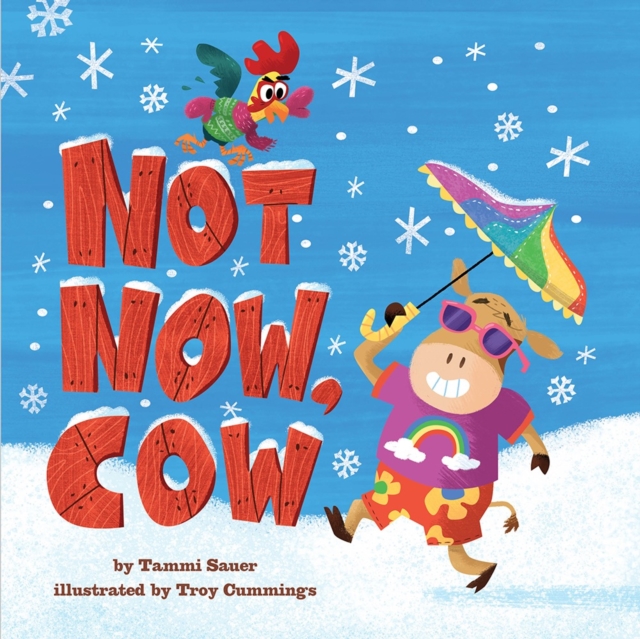 Not Now, Cow, Hardback Book