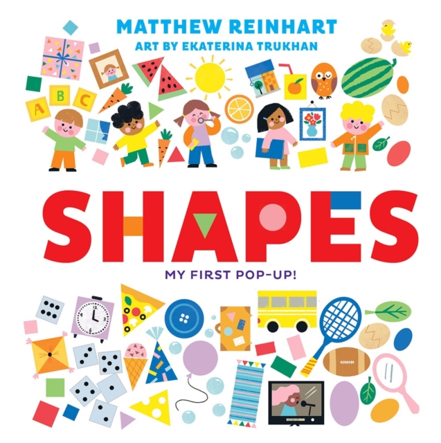 Shapes: My First Pop-Up! (A Pop Magic Book), Board book Book