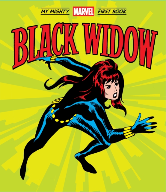 Black Widow : My Mighty Marvel First Book, Board book Book