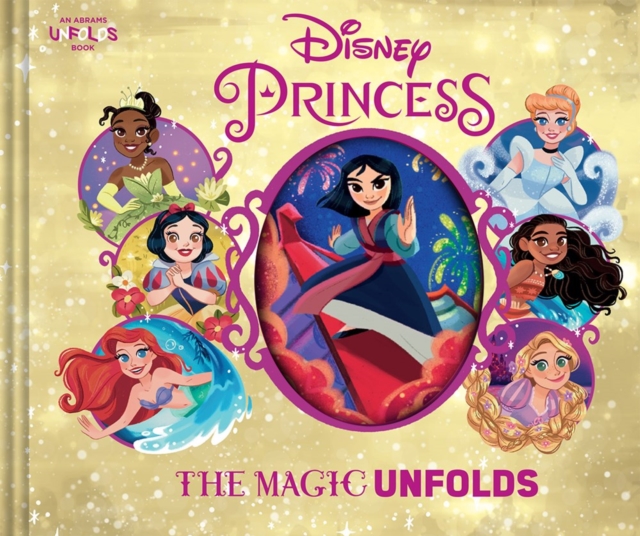 Disney Princess: The Magic Unfolds, Hardback Book