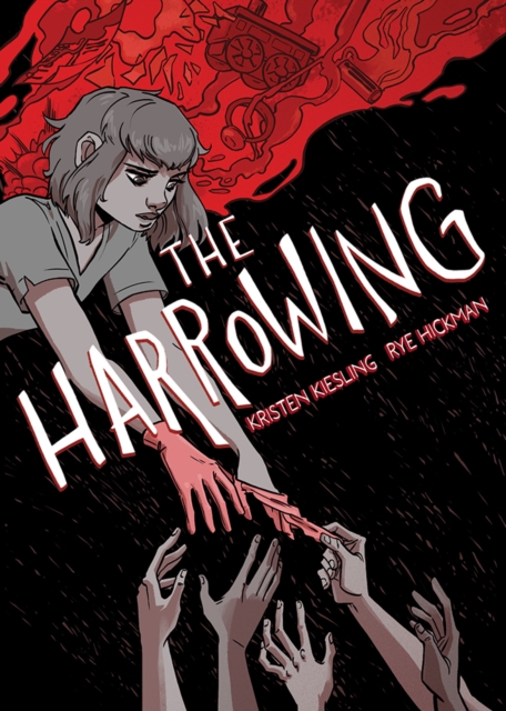 The Harrowing : A Graphic Novel, Hardback Book