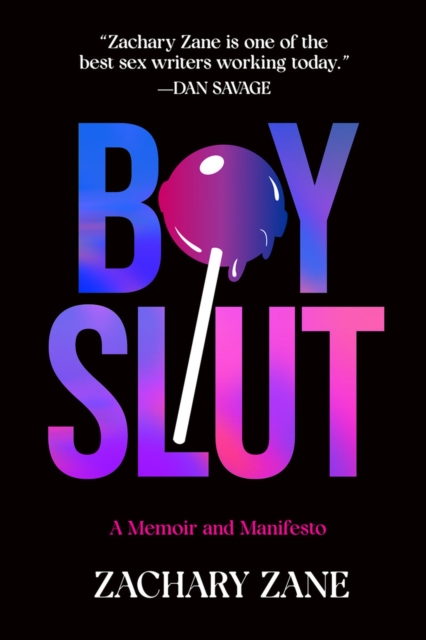 Boyslut : A Memoir and Manifesto, Hardback Book