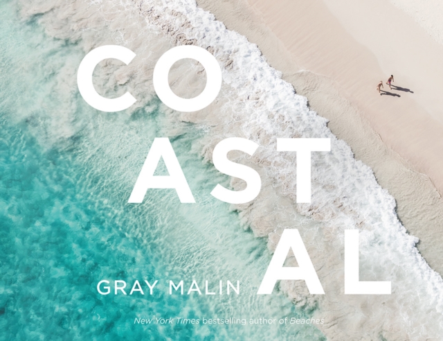 Gray Malin: Coastal, Hardback Book