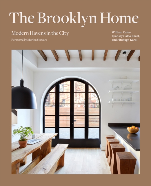 Brooklyn Home : Modern Havens in the City, Hardback Book