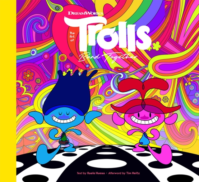 The Art of DreamWorks Trolls Band Together, Hardback Book