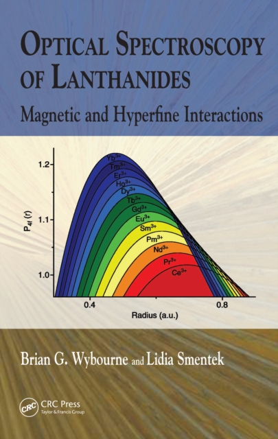 Optical Spectroscopy of Lanthanides : Magnetic and Hyperfine Interactions, PDF eBook
