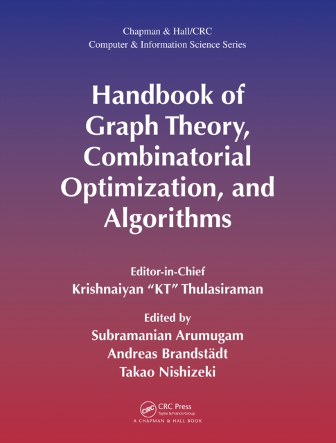 Handbook of Graph Theory, Combinatorial Optimization, and Algorithms, PDF eBook