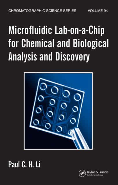 Microfluidic Lab-on-a-Chip for Chemical and Biological Analysis and Discovery, PDF eBook