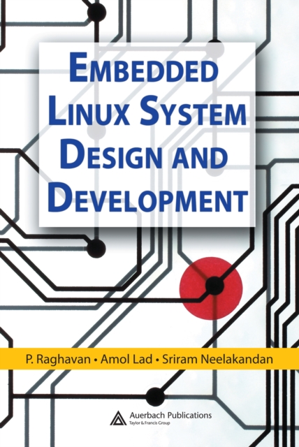 Embedded Linux System Design and Development, PDF eBook