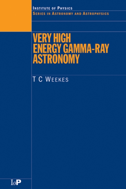 Very High Energy Gamma-Ray Astronomy, PDF eBook