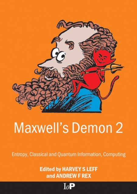 Maxwell's Demon 2 Entropy, Classical and Quantum Information, Computing, PDF eBook