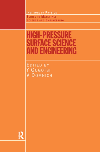 High Pressure Surface Science and Engineering, PDF eBook