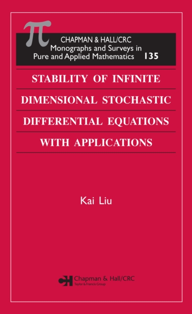 Stability of Infinite Dimensional Stochastic Differential Equations with Applications, PDF eBook