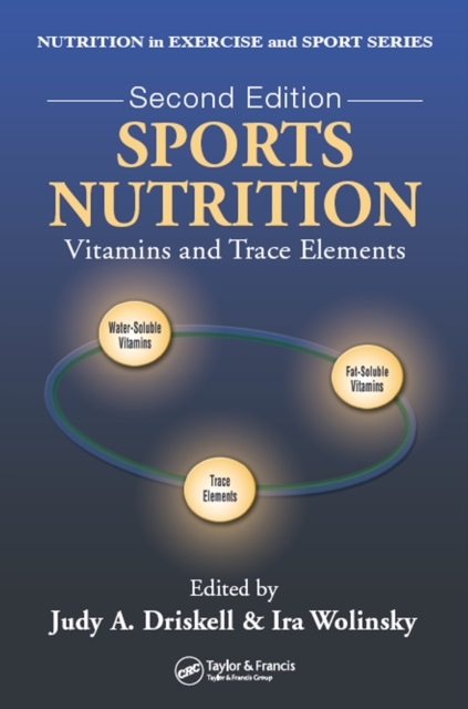 Sports Nutrition : Vitamins and Trace Elements, Second Edition, PDF eBook
