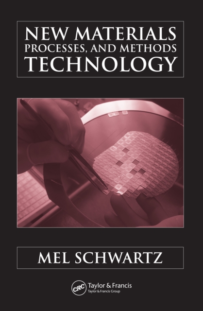 New Materials, Processes, and Methods Technology, PDF eBook