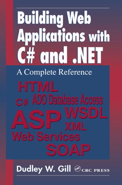 Building Web Applications with C# and .NET : A Complete Reference, PDF eBook