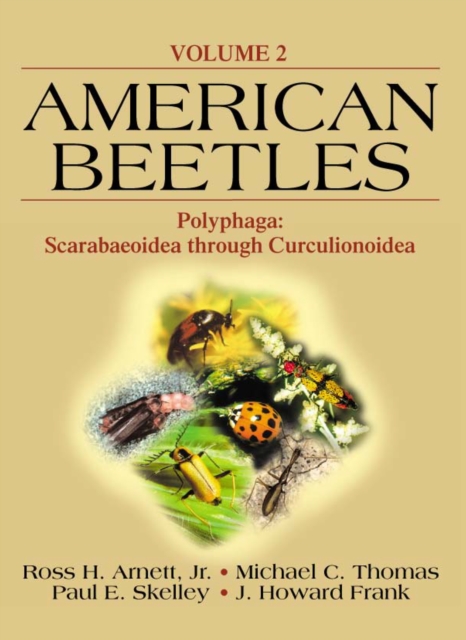 American Beetles, Volume II : Polyphaga: Scarabaeoidea through Curculionoidea, PDF eBook
