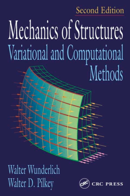 Mechanics of Structures : Variational and Computational Methods, PDF eBook