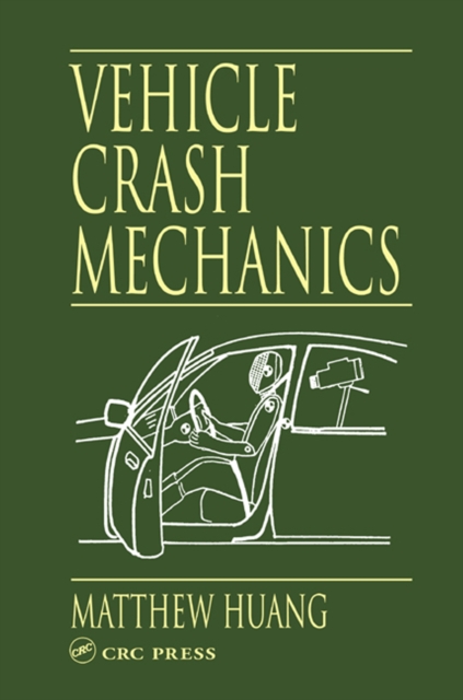Vehicle Crash Mechanics, PDF eBook