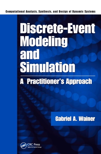 Discrete-Event Modeling and Simulation : A Practitioner's Approach, PDF eBook
