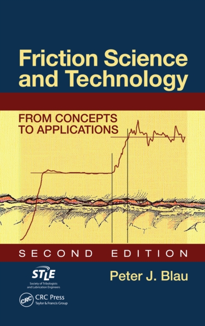 Friction Science and Technology : From Concepts to Applications, Second Edition, PDF eBook