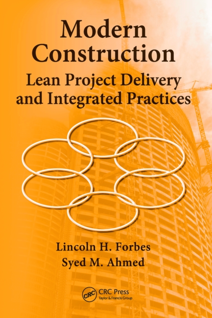 Modern Construction : Lean Project Delivery and Integrated Practices, PDF eBook