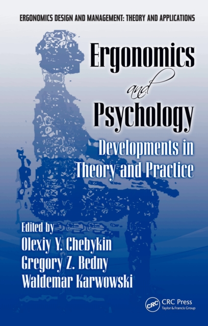 Ergonomics and Psychology : Developments in Theory and Practice, PDF eBook