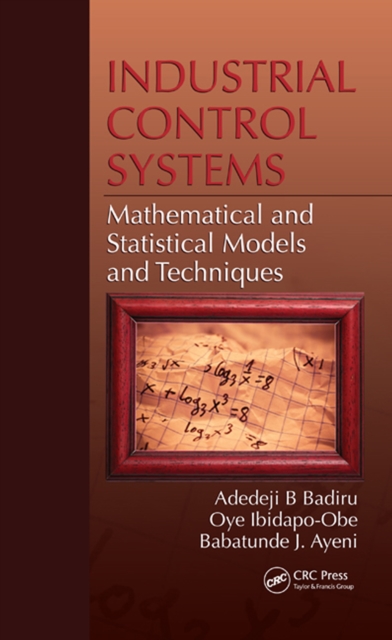 Industrial Control Systems : Mathematical and Statistical Models and Techniques, PDF eBook